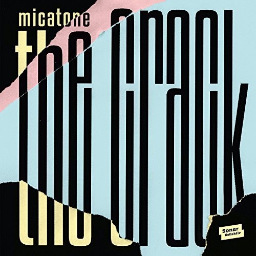 Micatone - Crack