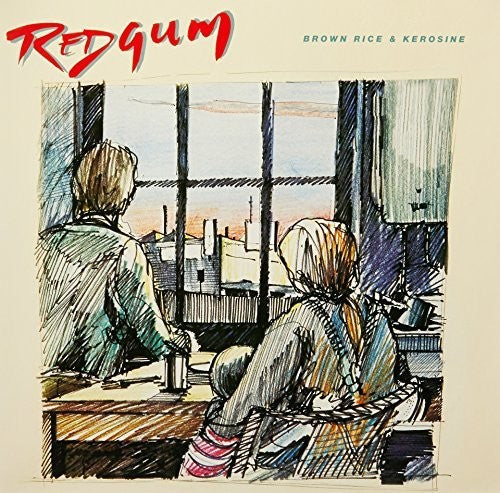 Redgum - Brown Rice & Kerosine