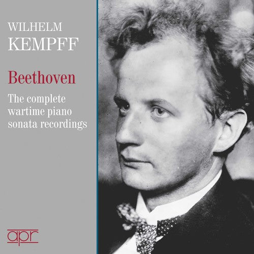 Beethoven/ Kempff - Complete Wartime 78 Recordings