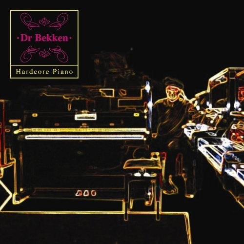 Dr Bekken - Hardcore Piano