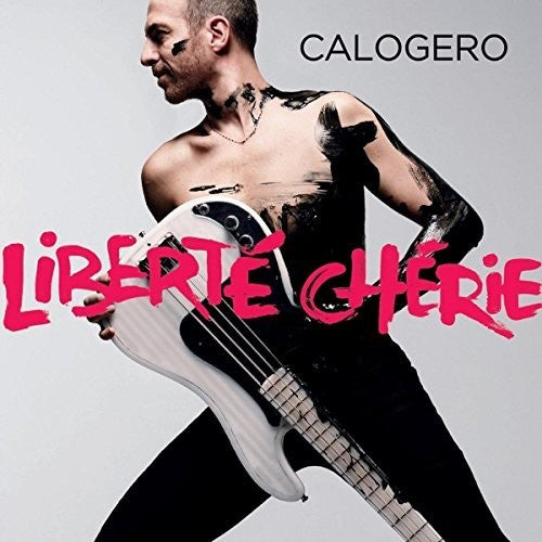 Calogero - Liberte Cherie