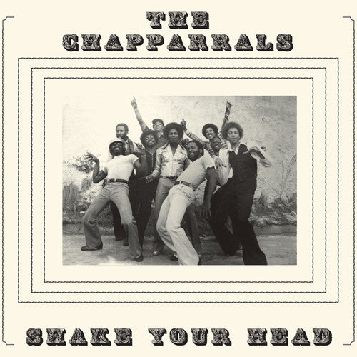 Chapparrals - Shake Your Head