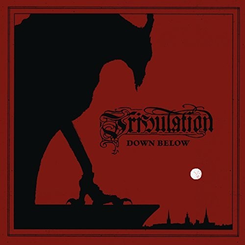 Tribulation - Down Below