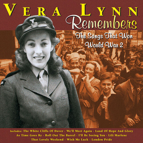 Vera Lynn - Remembers: The Songs That Won World War 2