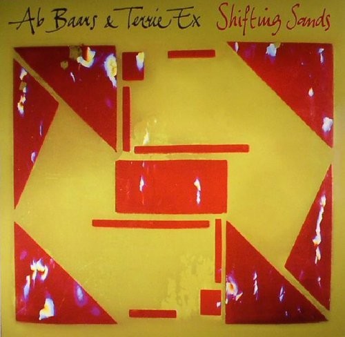 Ab Baars / Terrie Ex - Shifting Sands