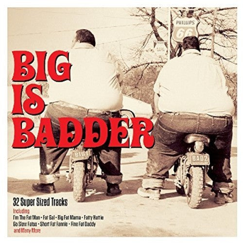 Big Is Badder/ Various - Big Is Badder / Various