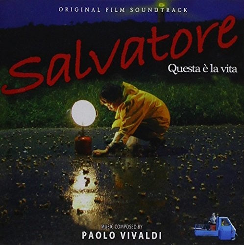 Paolo Vivaldi - Salvatore: Questa È La Vita (Original Film Soundtrack)