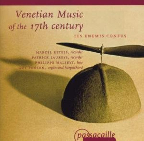 Willaert/ Marini/ Turini/ Ketels/ Laureys - Venetian Music of the 17th Century