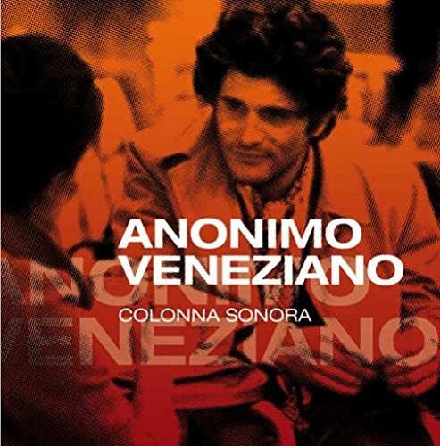 Anonimo Veneziano (The Anonymous Venetian) (Original Soundtrack)