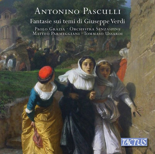 Pasculli/ Grazia/ Ussardi - Fantasie Sui Temi Di Verdi