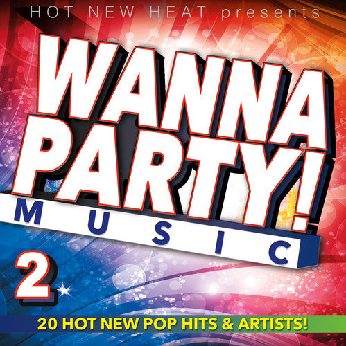 Wanna Party! - Vol. 2/ Various - Wanna Party! - Vol. 2 (Various Artists)