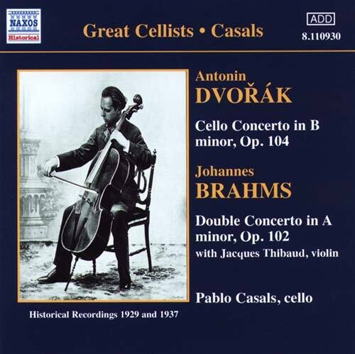 Dvorak/ Brahms/ Casals/ Thibaud/ Szell - Concertos