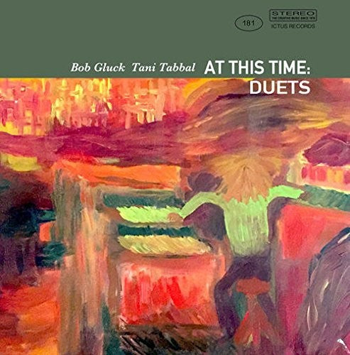 Bob Gluck / Tani Tabbal - At This Time: Duets