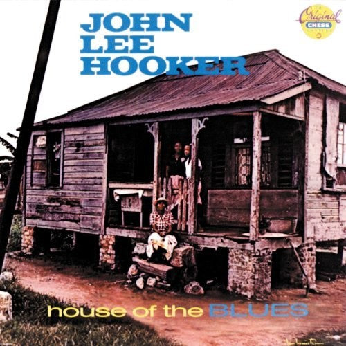 John Lee Hooker - House of the Blues