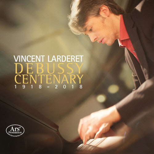 Debussy/ Larderet - Debussy Centenary