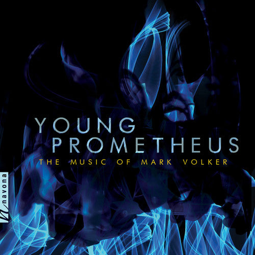 Volker/ Luna Nova Ensemble/ Klefstad - Young Prometheus