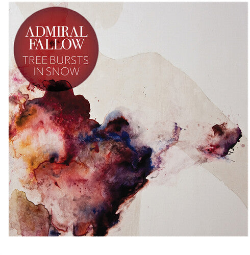 Admiral Fallow - Tree Bursts In Snow