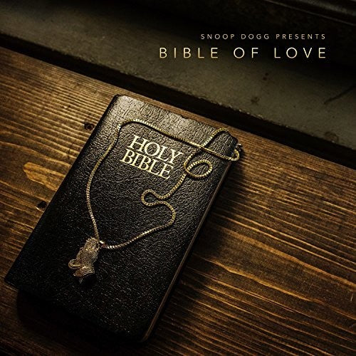 Snoop Dogg - Snoop Dogg Presents Bible Of Love