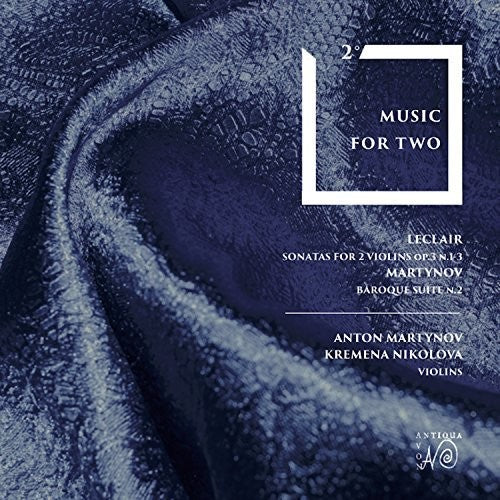 Anton Martynov / Kremena Nikolova - Music For Two Vol 2