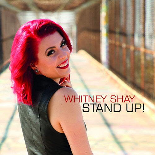 Whitney Shay - Stand Up