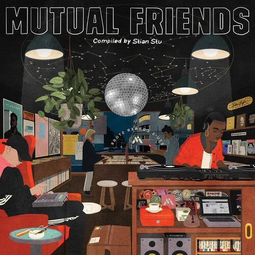 Mutual Friends: Compiled by Stian Stu/ Various - Mutual Friends: Compiled by Stian Stu (Various Artists)