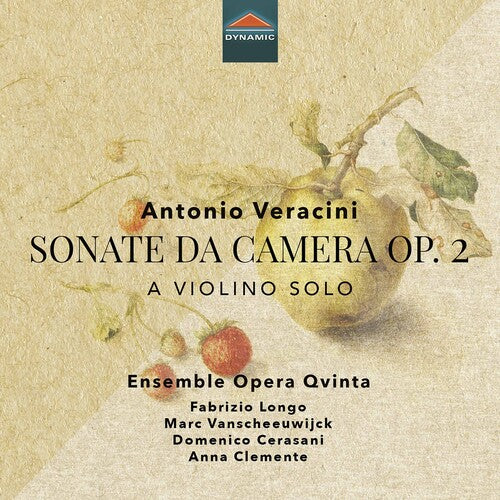 Veracini/ Ensemble Opera Qvinta - Sonate Da Camera a Violino Solo