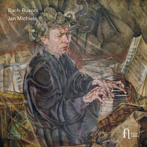 Busoni/ Michiels - Bach & Busoni