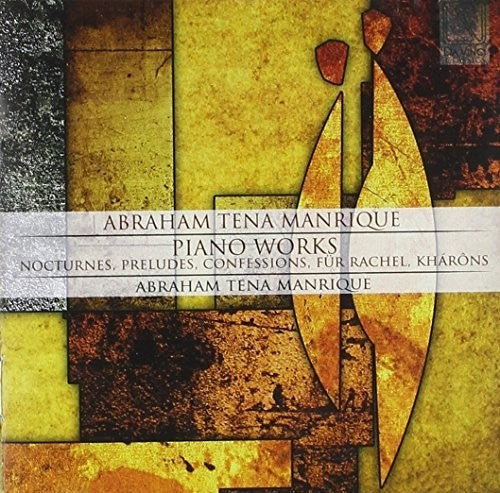 Abraham Manrique Tena - Piano Works