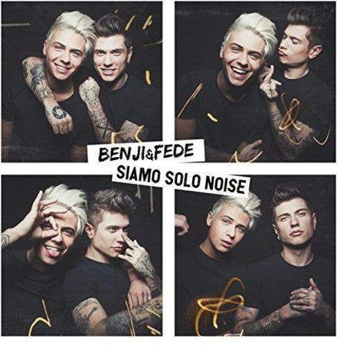 Benji & Fede - Siamo Solo Noise