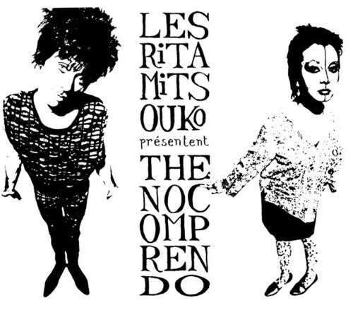 Les Rita Mitsouko - The No Comprendo