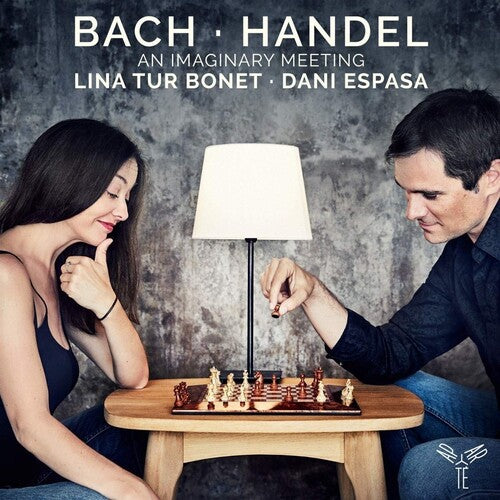 Lina Bonet Tur/ Dani Espasa - Bach & Handel: An Imaginary Meeting