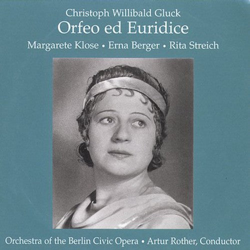 Gluck/ Klose/ Berger/ Streich/ Rother - Orfeo & Euridice-Comp Opera