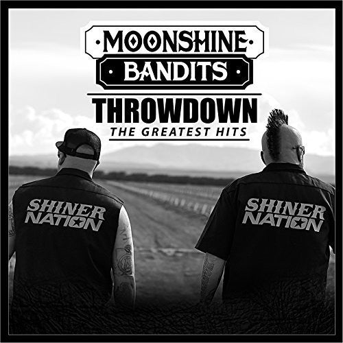 Moonshine Bandits - Greatest Hits