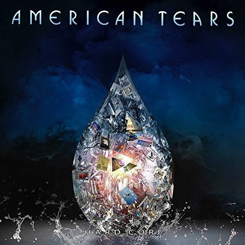 American Tears - Hard Core