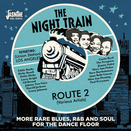 Night Train Route 2: More Rare Blues R&B & Soul - Night Train Route 2: More Rare Blues R&B & Soul For The Dance Floor /Various