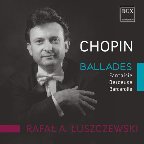 Chopin/ Luszczewski - Ballades