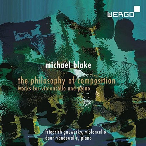 Blake/ Gauwerky/ Vandewalle - Philosophy of Composition