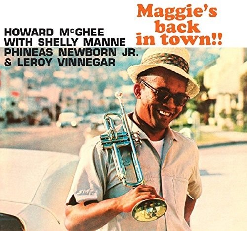 Howard McGhee - Maggie's Back in Town