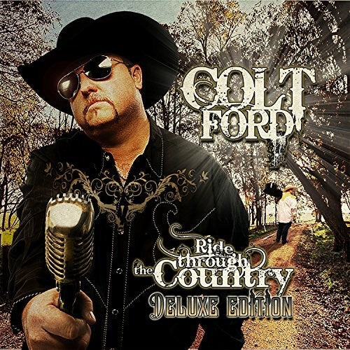 Colt Ford - Ride Through The Country