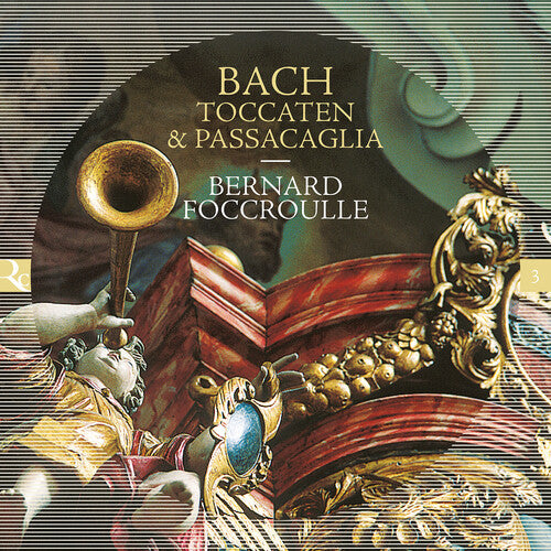 J.S. Bach / Foccroulle - Toccaten & Passacaglia