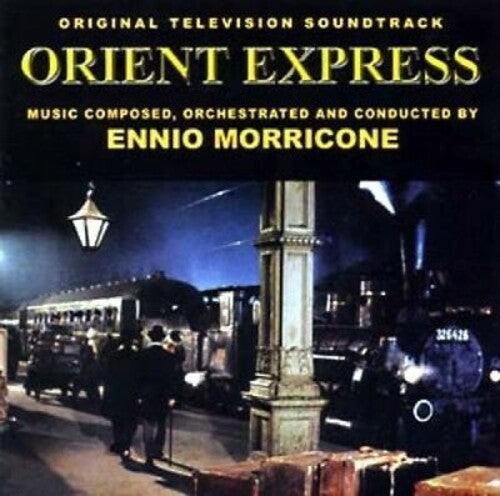 Ennio Morricone - Orient Express (Original Television Soundtrack)