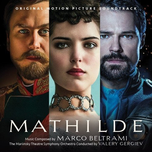 Marco Beltrami - Mathilde (Original Motion Picture Soundtrack)