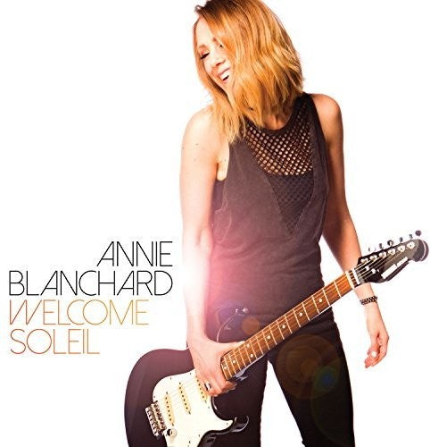 Annie Blanchard - Welcome Soleil