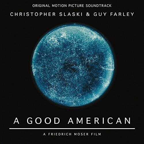 Christopher Slaski - A Good American (Original Motion Picture Soundtrack)