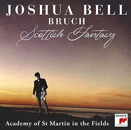 Bruch/ Joshua Bell / Academy of st. Martin in the - Scottish Fantasy Op 46 / Violin Concerto No 1 in G