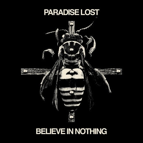 Paradise Lost - Believe in Nothing