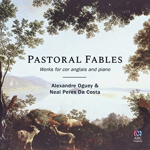 Alexandre Oguey / Neal Costa Peres - Pastoral Fables