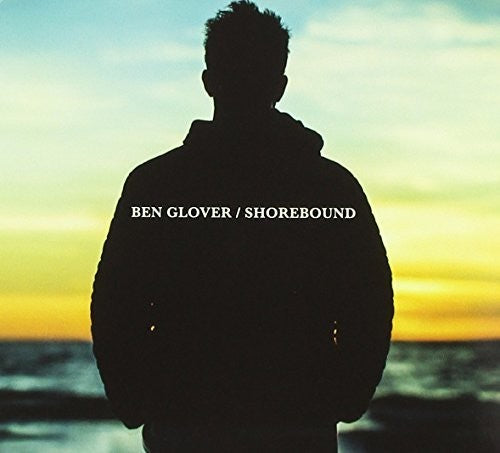 Ben Glover - Shorebound