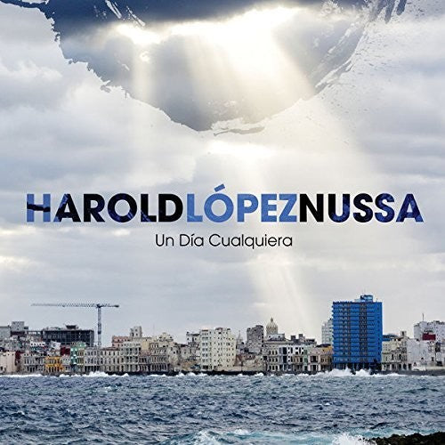 Harold Lopez-Nussa - Un Dia Cualquiera