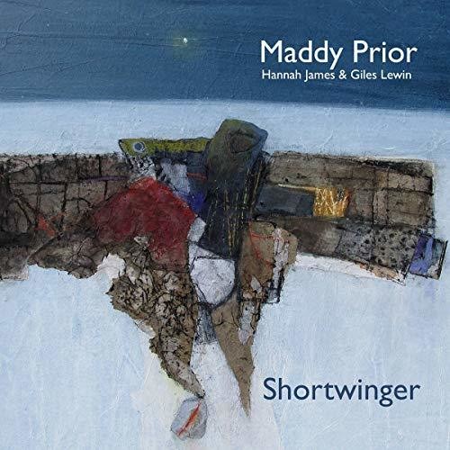 Maddy Prior / Hannah James / Giles Lewin - Shortwinger